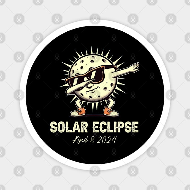 Dab Sun Solar Eclipse 2024 Totality April 8 Men Boys Kids Magnet by GreenCraft